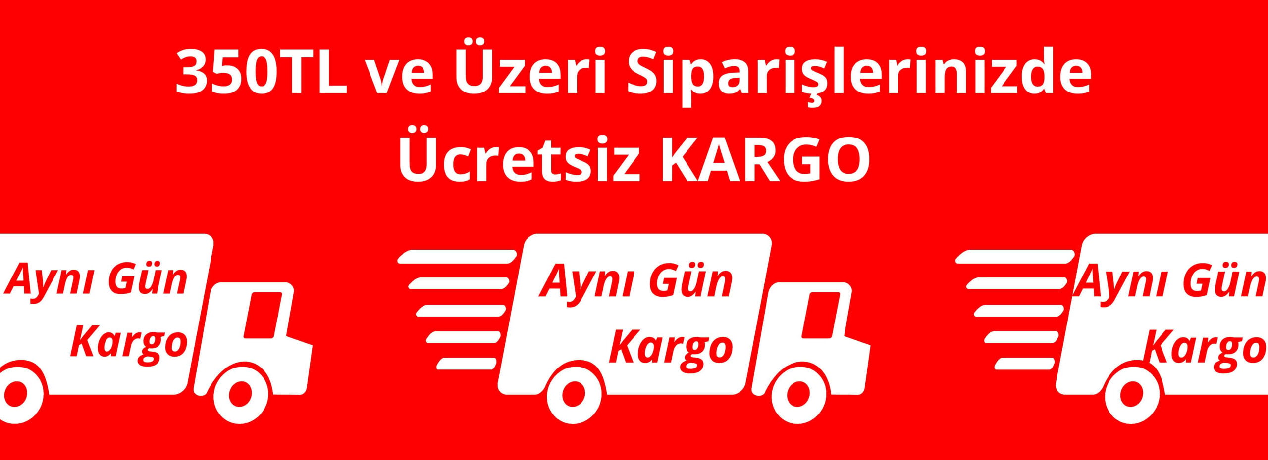 Ücretsiz Kargo