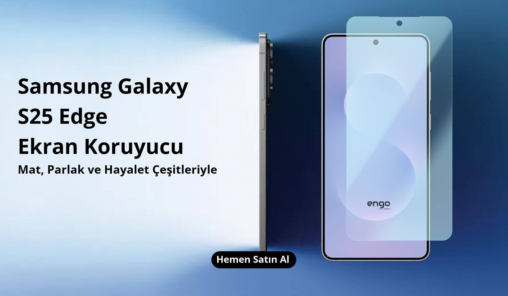 Samsung Galaxy S25 Edge Ekran Koruyucu
