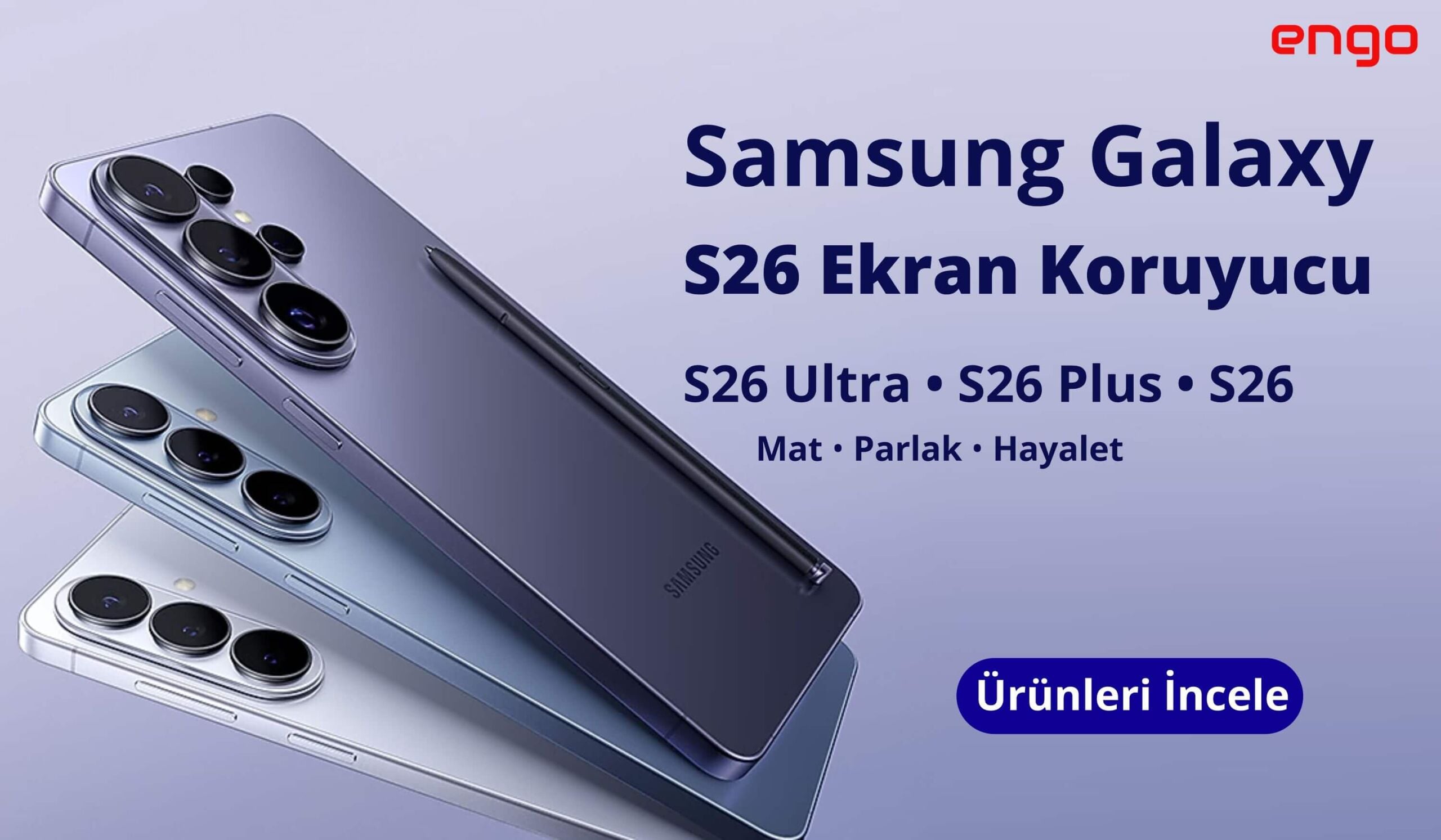 Engo Samsung Galaxy S26 Ekran Koruyucu S26 Ultra S26 Plus 1