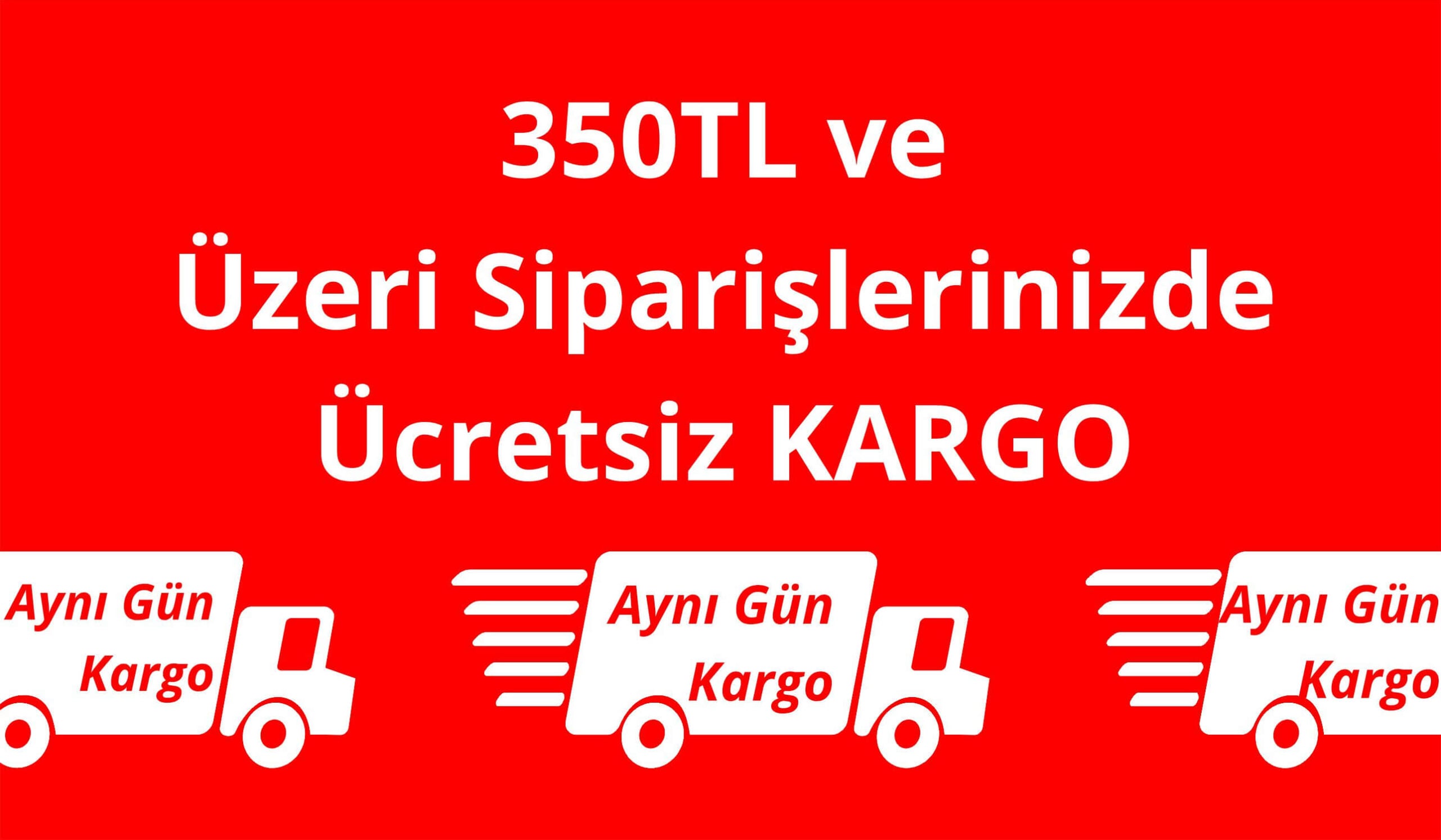 Ücretsiz Kargo